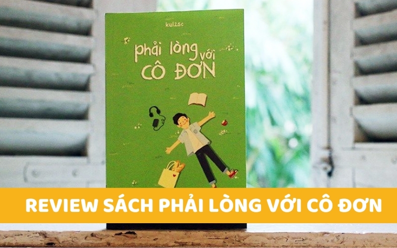 Review sách Phải Lòng Với Cô Đơn