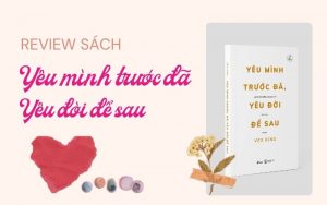 sách yêu mình trước đã yêu đời để sau