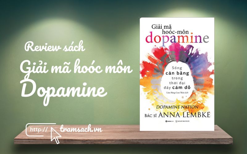 Giải mã Hoóc môn: Dopamine