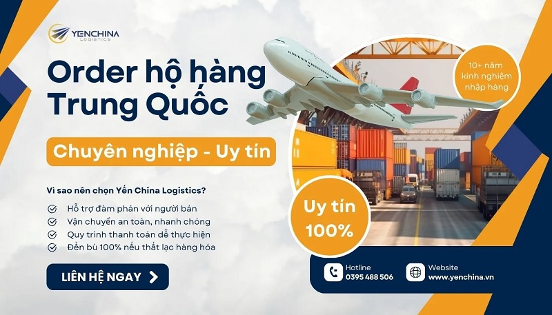 Yến China Logistics - Đơn vị nhập sỉ nguồn hàng Trung Quốc