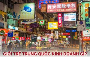 giới trẻ Trung Quốc kinh doanh gì