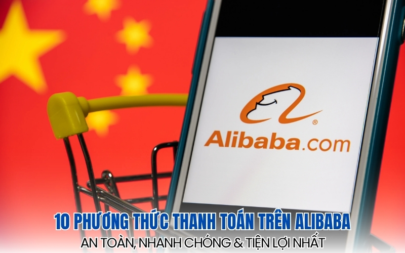 phương thức thanh toán trên Alibaba