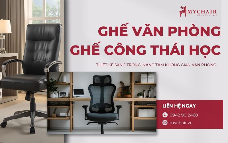 Mua ghế văn phòng và ghế công thái học tại MyChair